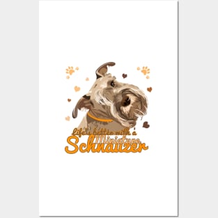 Life Better With a Mini Schnauzer (fawn)! Especially for Mini Schnauzer Lovers! Posters and Art